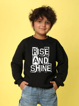 Nusyl - Boys Black Rise and Shine Text Printed Oversized Round Neck Sweatshirt