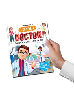 Dreamland - I Can Be a Doctor - Explore the World of Doctors Book