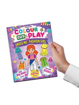 Dreamland - Colour Cut Play : Dress Me Fashion Girls- A Creative Sticker Activity Book