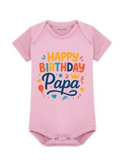 Arvesa - Pink Happy Birthday Papa Printed Bodysuit