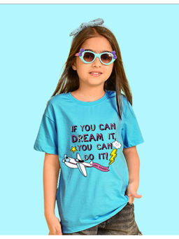 Nusyl - Girls Sky Blue If You Can Dream It Text Printed Oversized T-shirt
