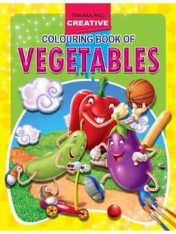 Dreamland - Creative Colouring Book - Vegetables Children Drawing, Painting and Colouring Book