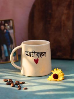 WEAVING HOMES - Pyaari Behan Coffee Mug (250ml)