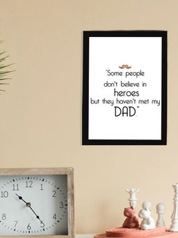 DecorTwist - White Inspirational Quotes Printed Poster Framed Wall Art