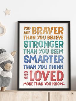 My Kids Wall - You Are Braver Inspirational Wall Art (Framed)-Black