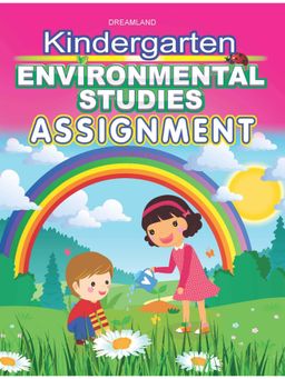 Dreamland - Kindergarten Environmental Studies Assign.