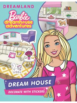 Dreamland - Barbie Dreamhouse Adventures Dream House Decorate with Stickers Activity