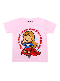 KNITROOT - Pink Awesome Sister Pink Printed T-Shirt