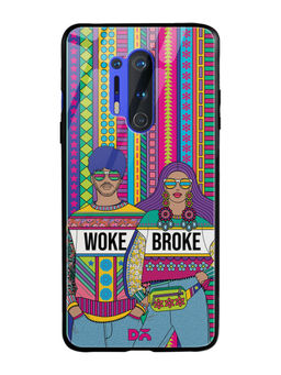 DailyObjects - Woke Broke Couple Glass Case Cover For OnePlus 8 Pro 6.78"