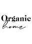 ORGANIC HOME