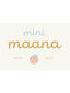 Mini Maana
