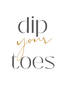 Dip Your Toes
