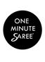 ONE MINUTE SAREE